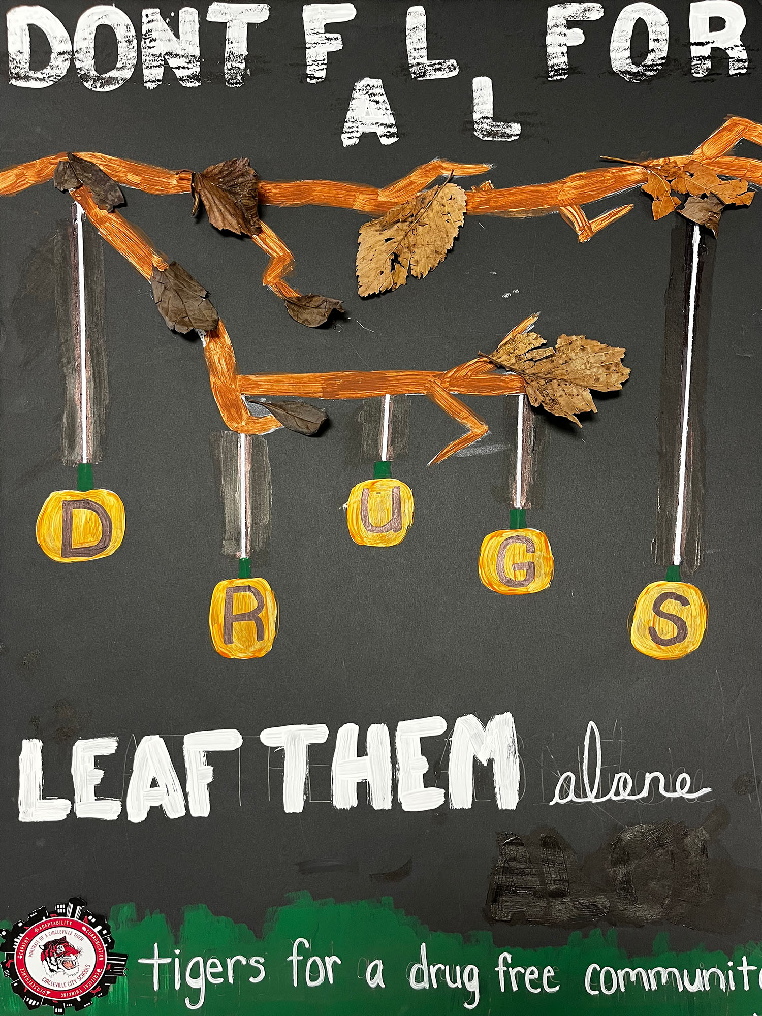 Don't Fall for Drugs - Leaf them alone. Tigers for a drug free community artwork.