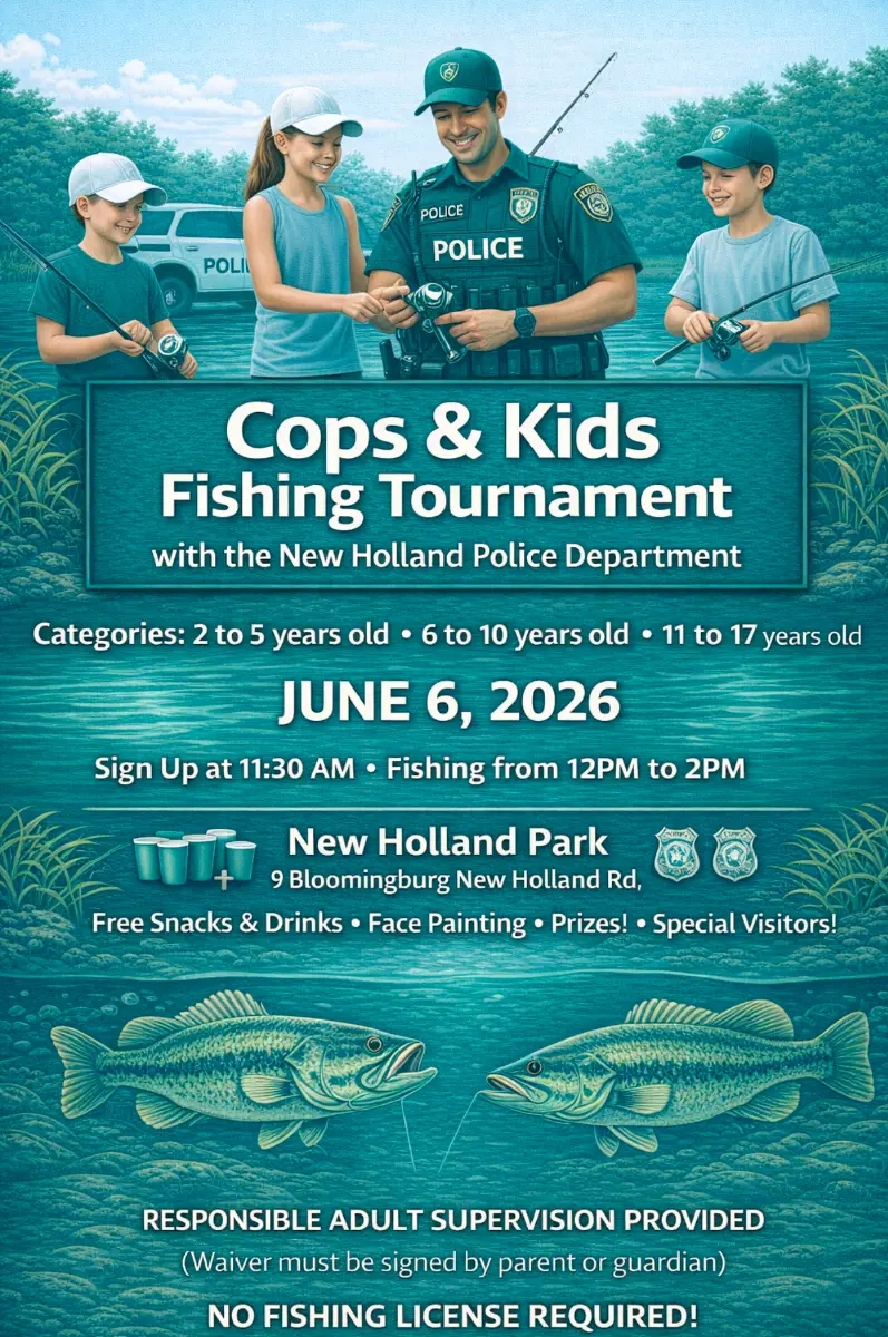 Flyer for the Cops & Kids Fishing Tournament with the New Holland Police Department on June 6, 2026, at New Holland Park.